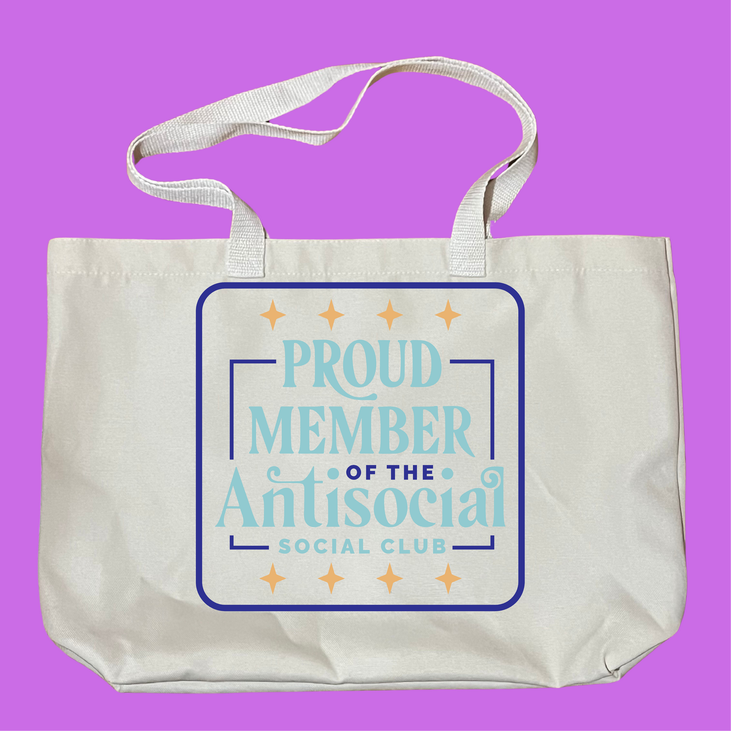 Proud Member Of The Antisocial Social Club Bag