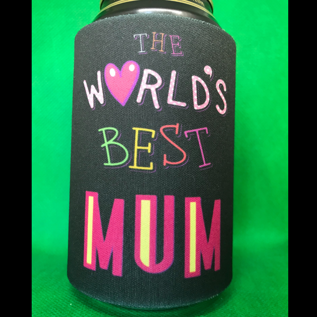 The Worlds Best Mum Stubby Holder