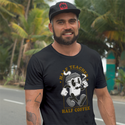 Half Teacher Half Coffee Tee