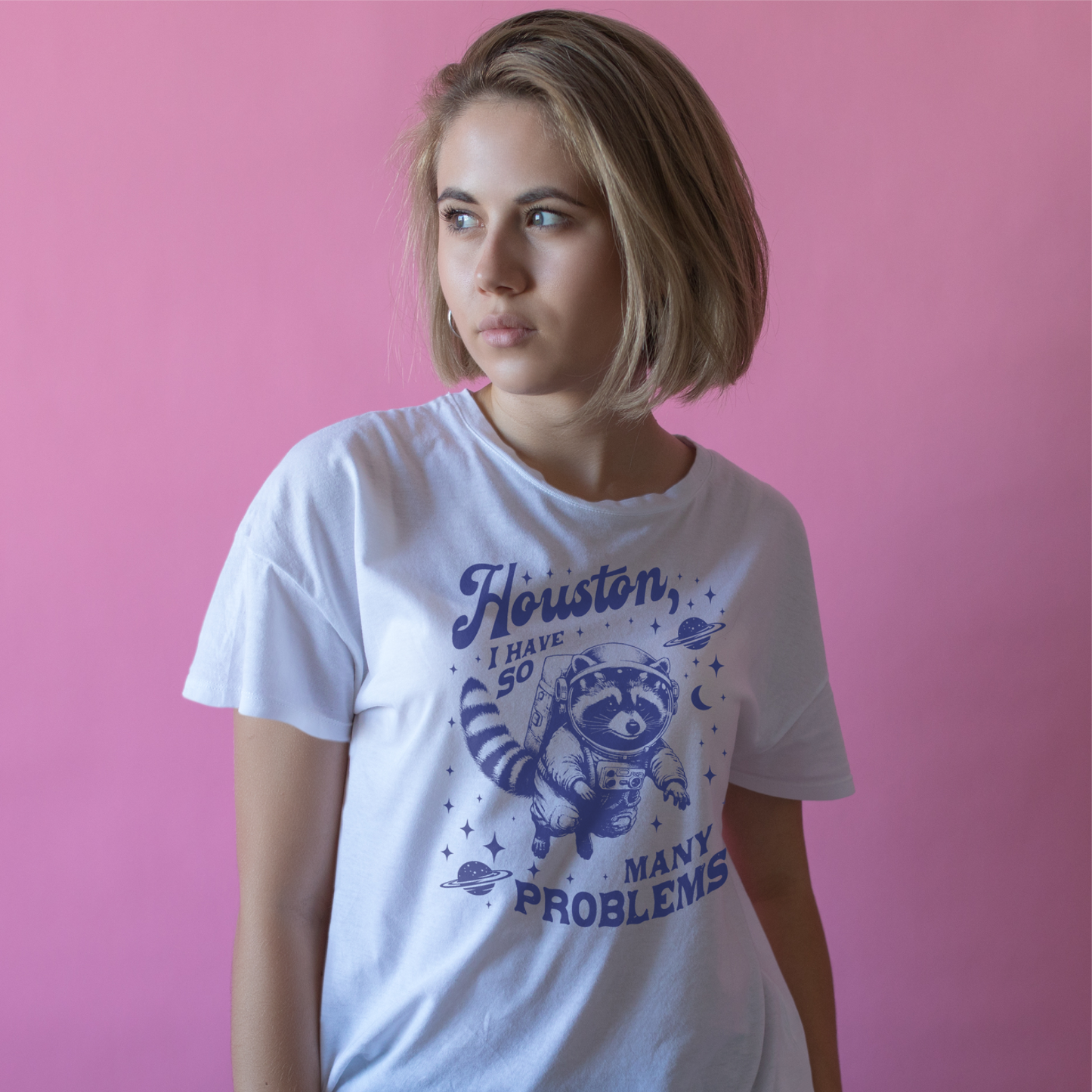 Houston I Have So Many Problems Tee
