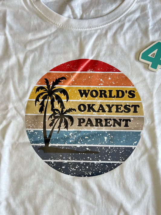 Bargain Bin #4 World's Okayest Parent Tee