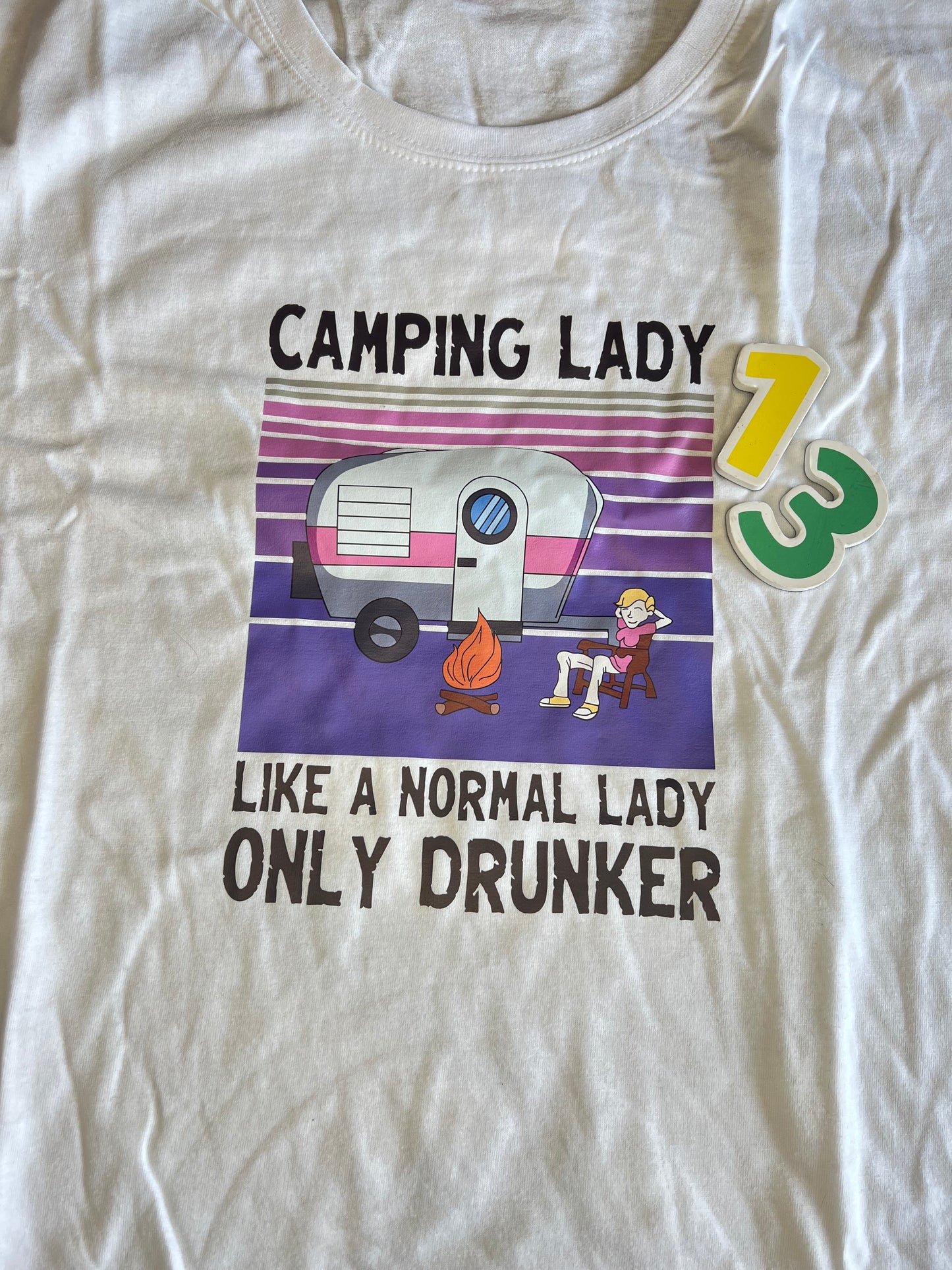 Bargain Bin #13 Camping Lady Like A Normal Lady Only Drunker Tee