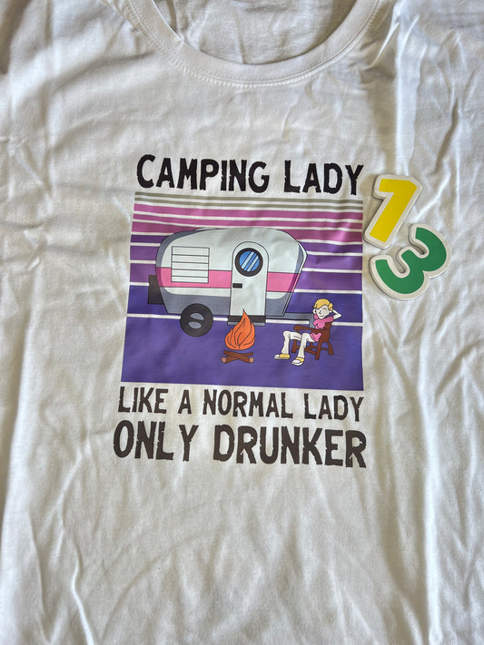 Bargain Bin #13 Camping Lady Like A Normal Lady Only Drunker Tee