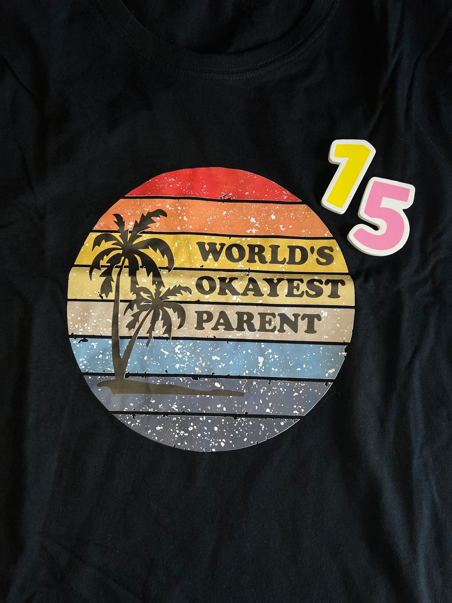 Bargain Bin #15 Worlds Okayest Parent Tee
