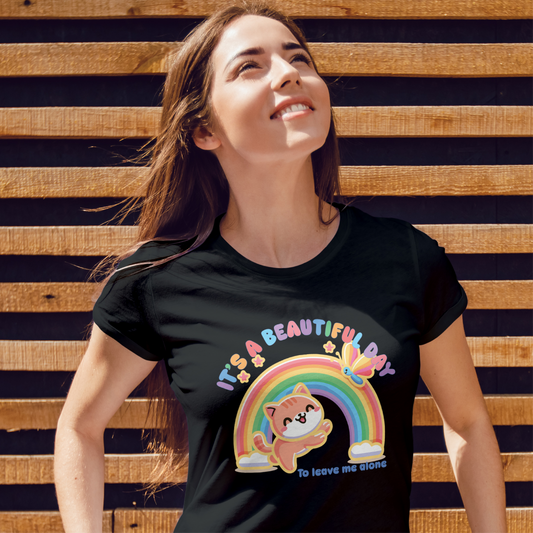 It's A Beautiful Day To Leave Me Alone Tee