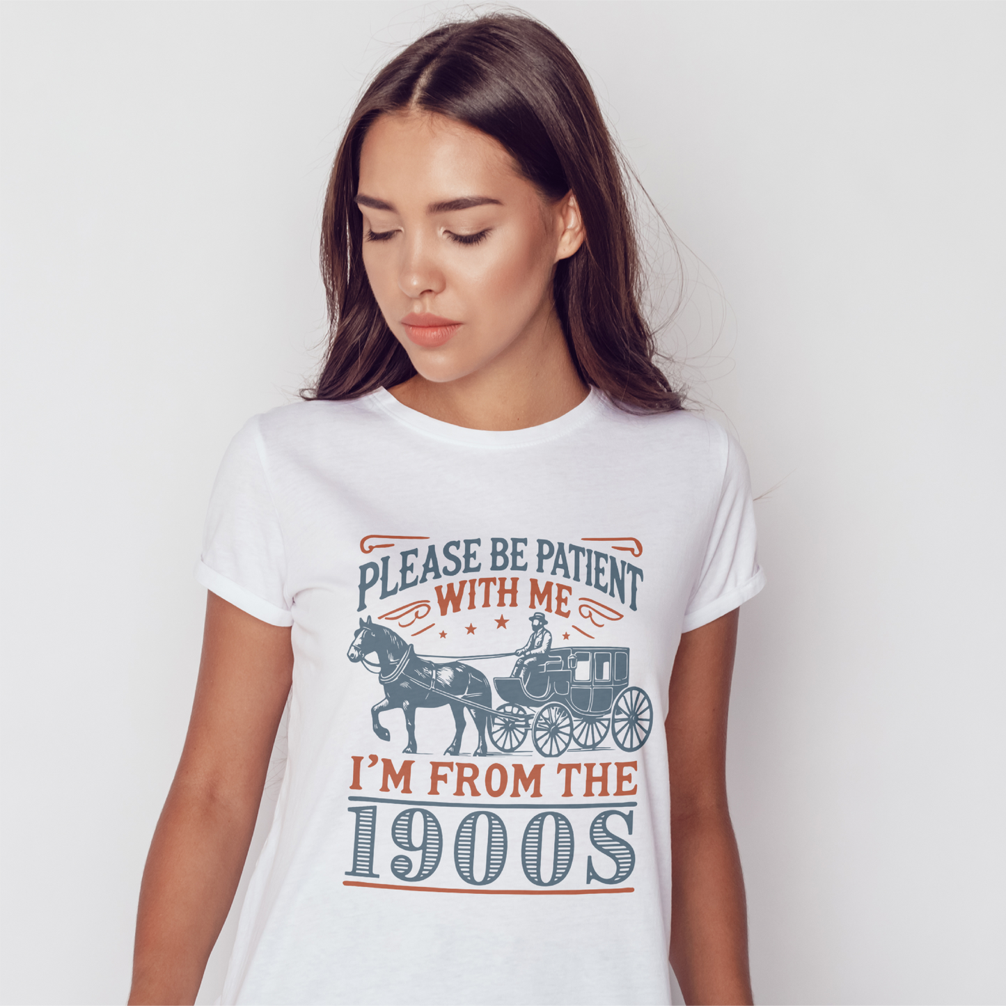 Please Be Patient With Me I'm From The 1900's Tee