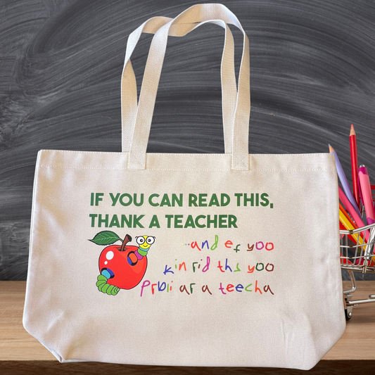 If You Can Read This Thank A Teacher Bag