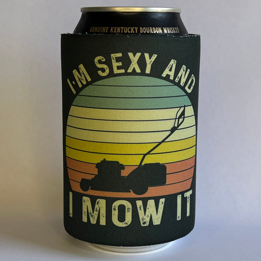 I'm Sexy And I Know It Stubby Drink Holder
