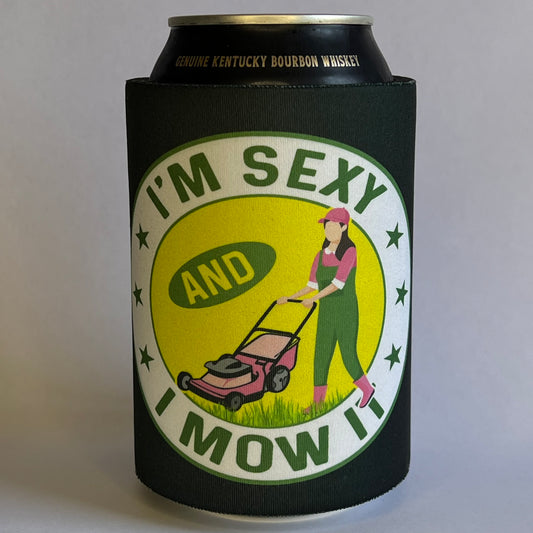 I'm Sexy And I Know It Pink Mower Stubby Drink Holder