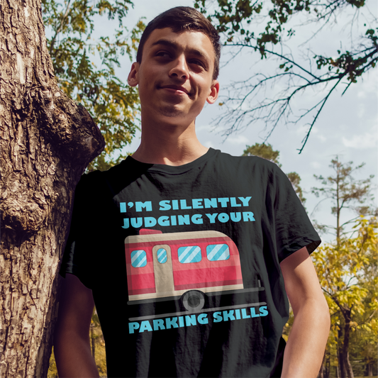 I'm Silently Judging Your Parking Skills Tee