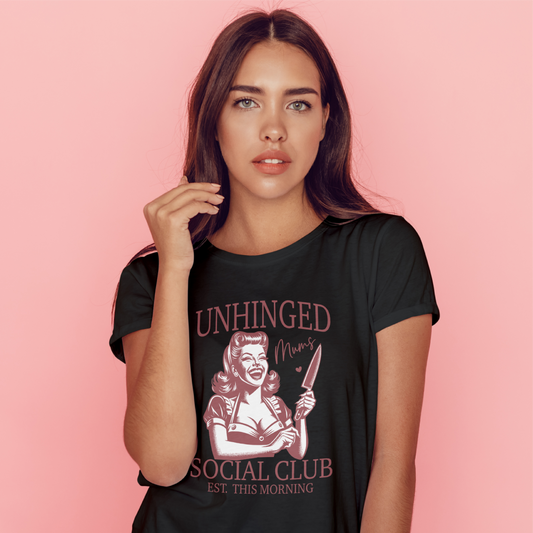 Unhinged Mums Social Club Tee