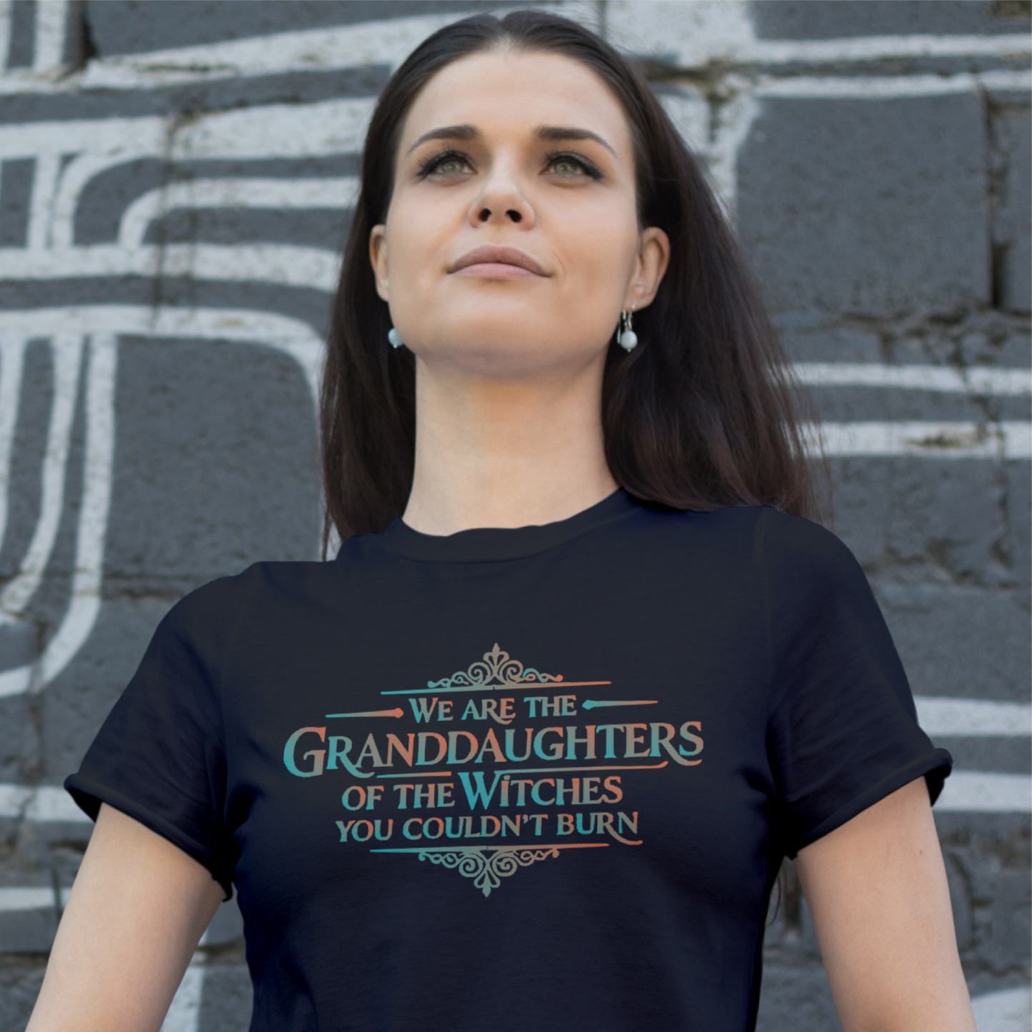 We Are The Granddaughters Of The Witches You Couldn't Burn Tee