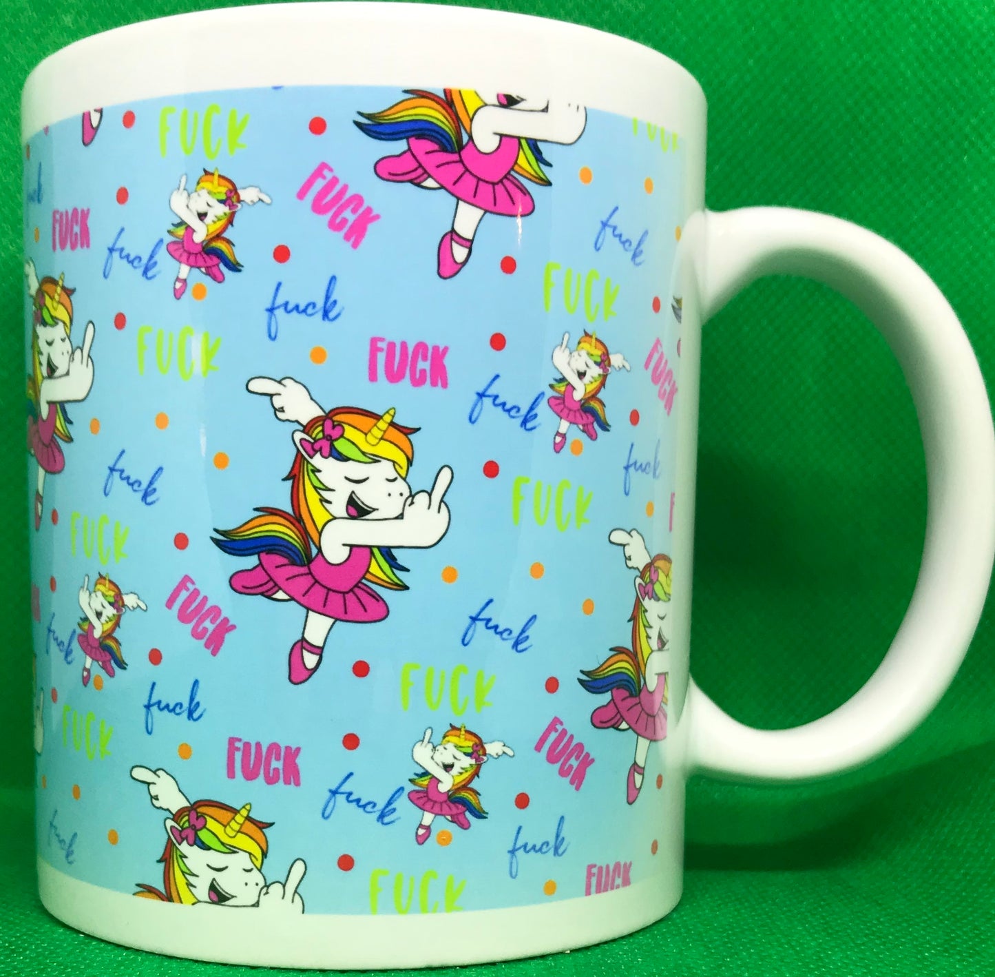 Fuck Unicorn Fuck Mug